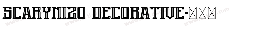 SCARYNIZO DECORATIVE字体转换